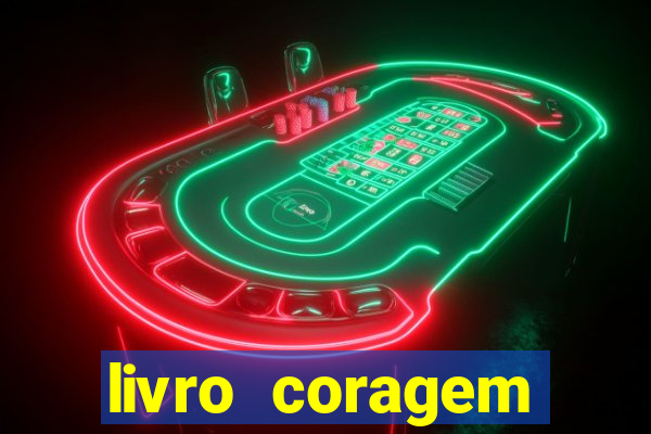 livro coragem desbravadores pdf